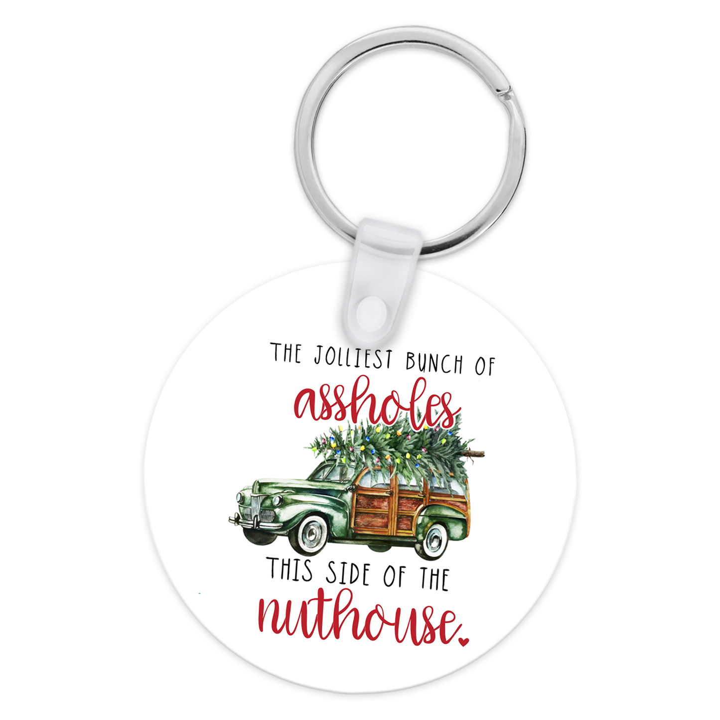 Jolliest Bunch Of Assholes Keychain