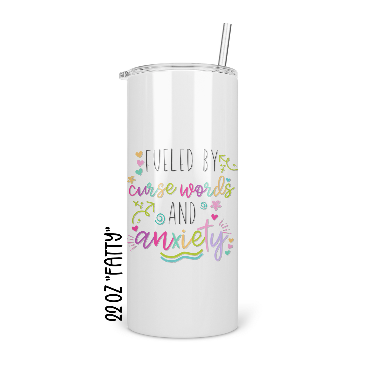 Fueled by Cuss Words and Anxiety Skinny Tumbler