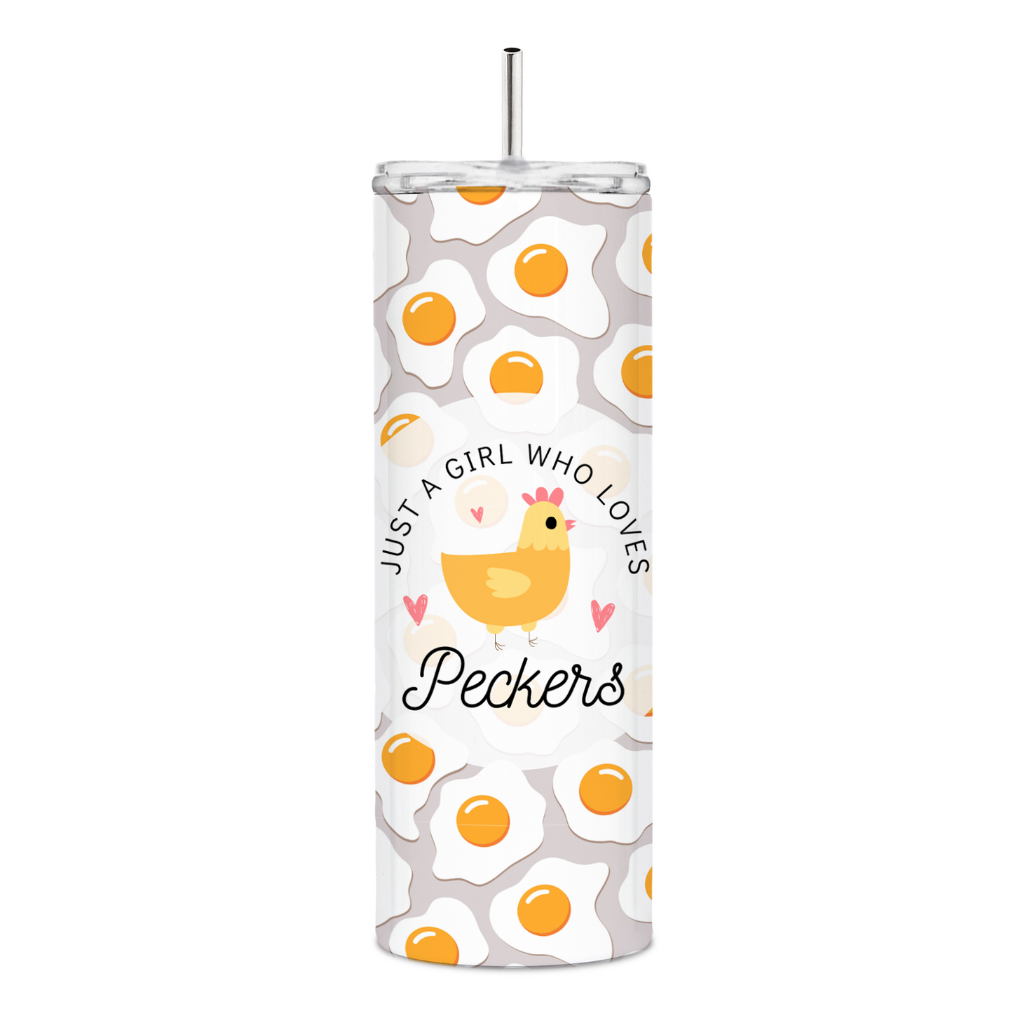 Just A Girl Who Loves Peckers Skinny Tumbler
