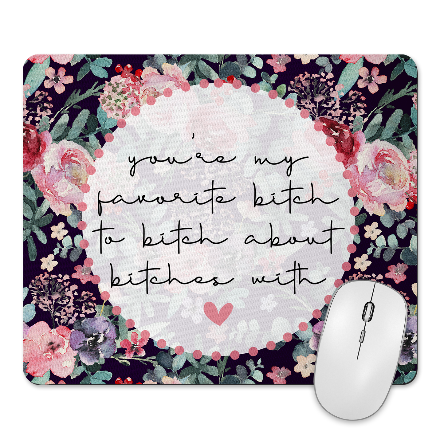 You're My Favorite Bitch Mousepad & Coaster Set