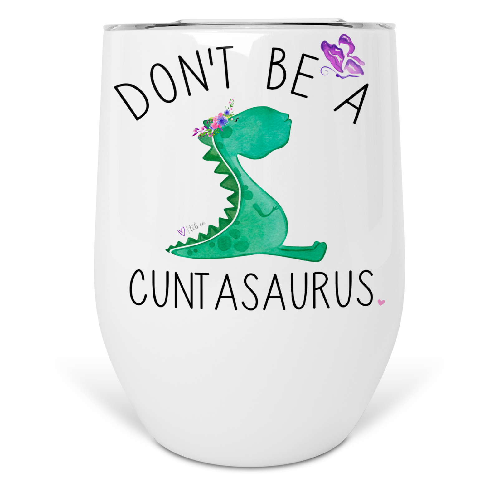 http://shoptcbco.com/cdn/shop/products/WineTumblercuntasaurus2.png?v=1636416100