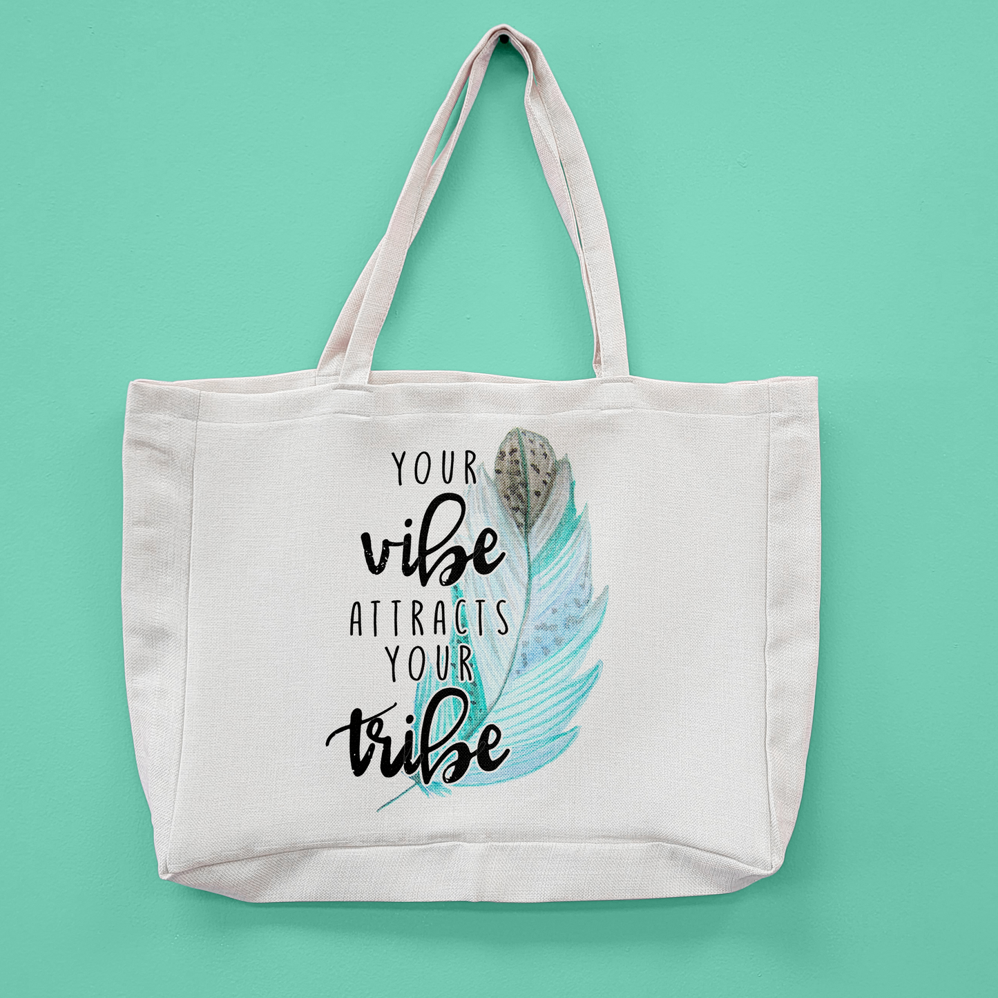 Your Vibe Attracts Your Tribe Oversized Tote Bag