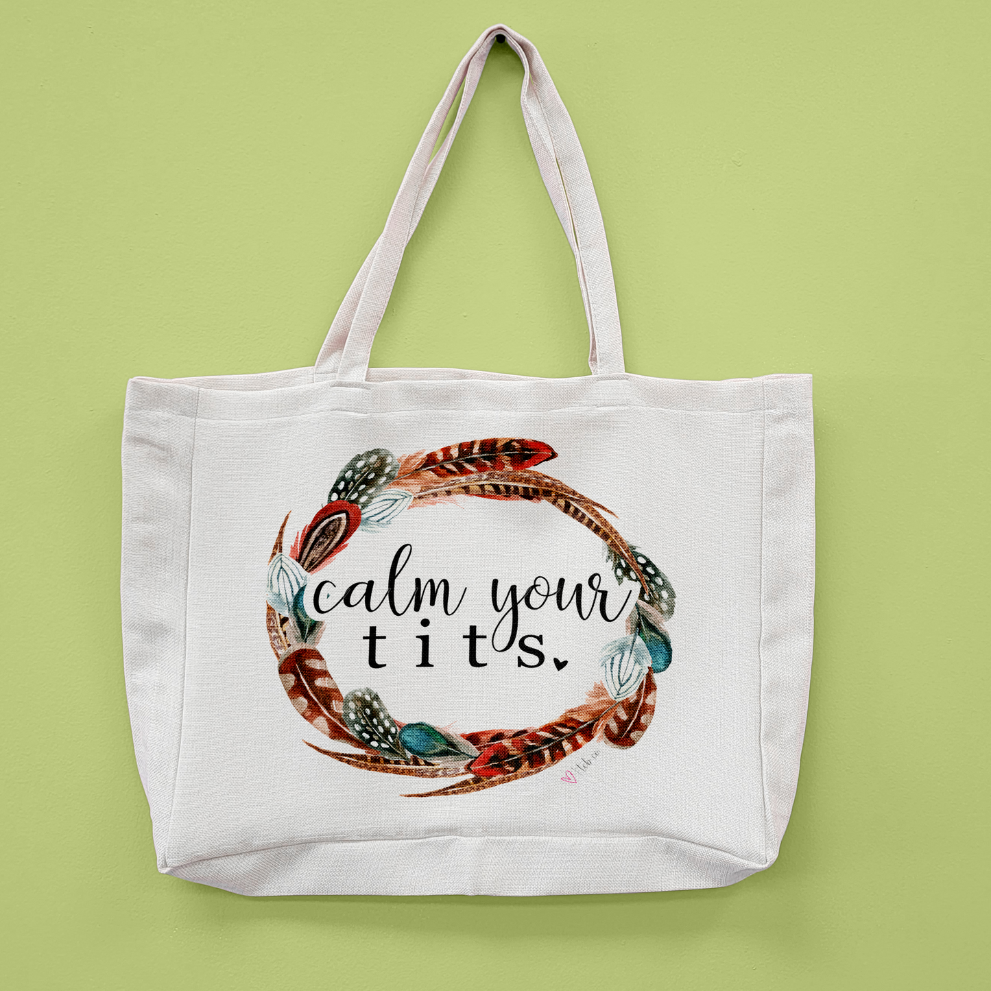 Calm Your Tits Oversized Tote Bag