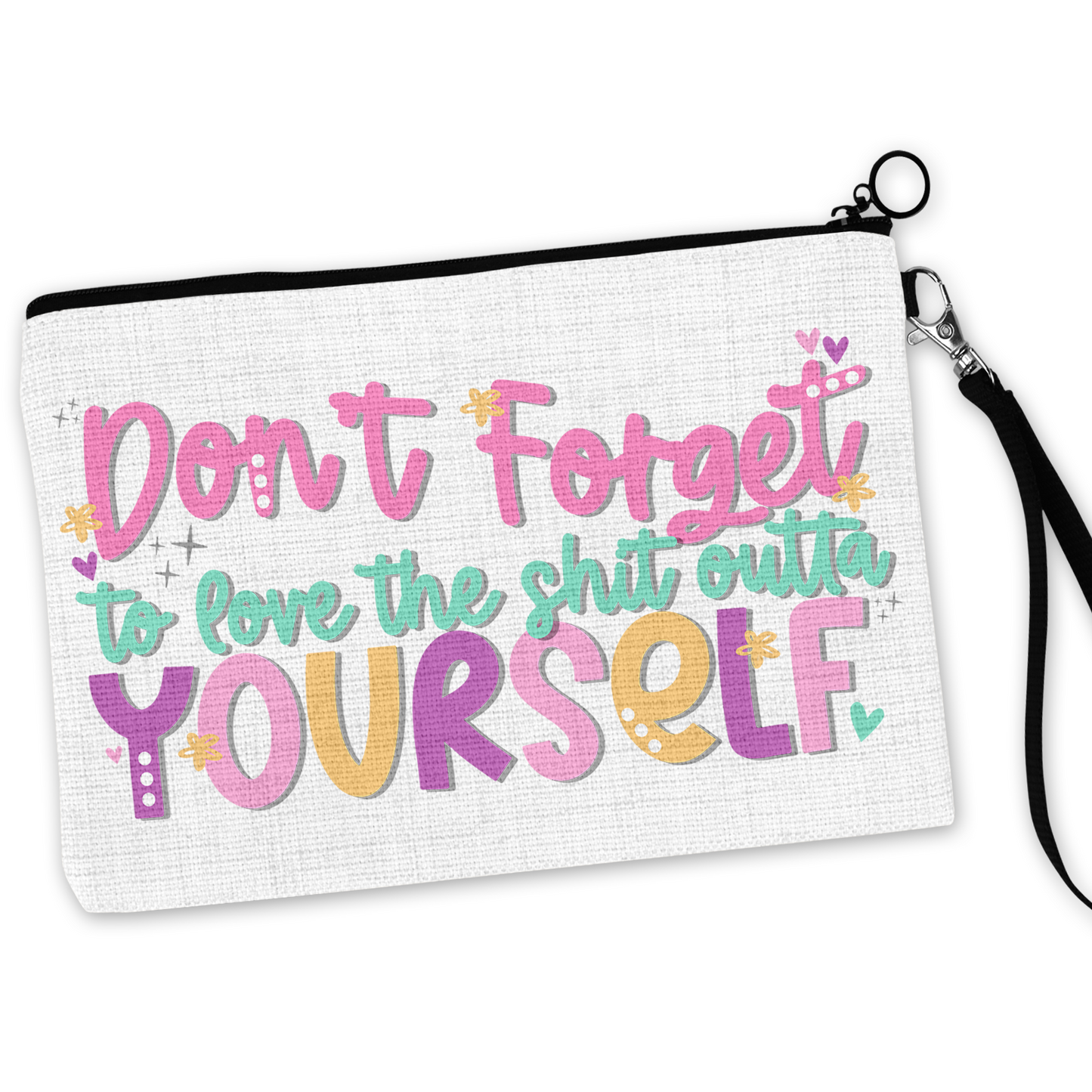 Love Yourself Cosmetic Bag