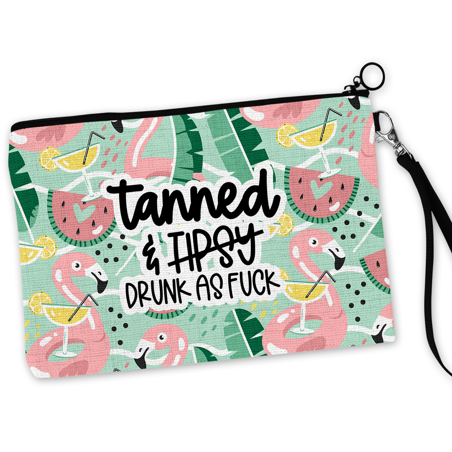Tanned and Drunk As Fuck Cosmetic Bag
