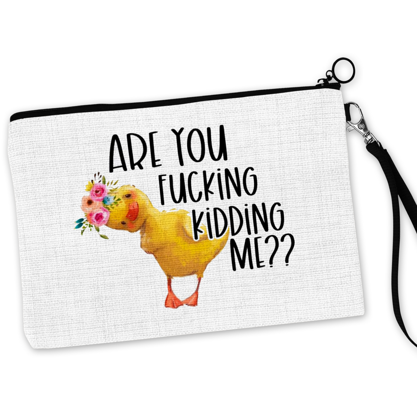 Are You Fucking Kidding Me Cosmetic Bag
