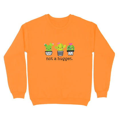 Not A Hugger Crewneck