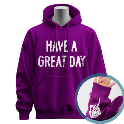 Have A Great Day Middle Finger Hoodie (Distressed)