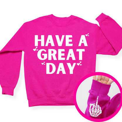 Have A Great Day Crewneck