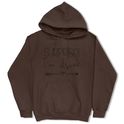 Surprise, I'm Drunk Hoodie