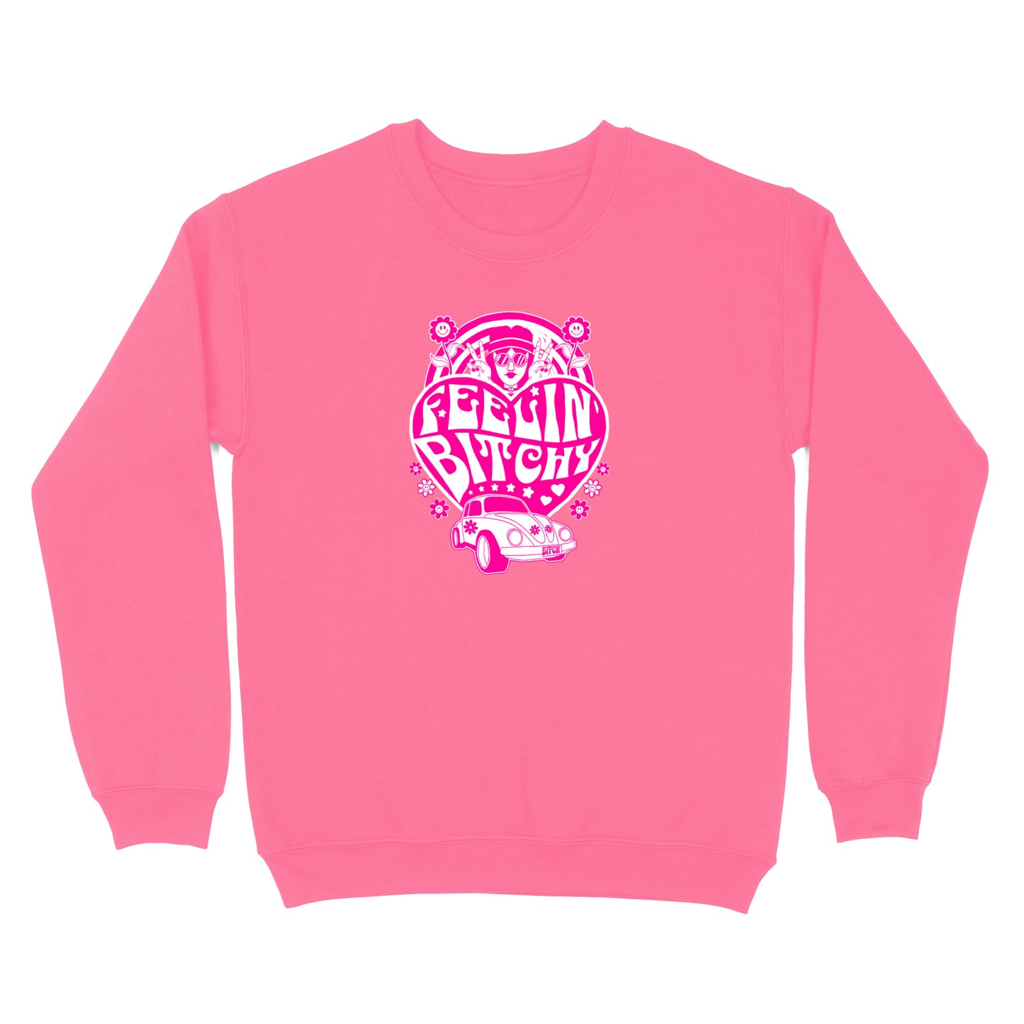 Feelin' Bitchy Crewneck