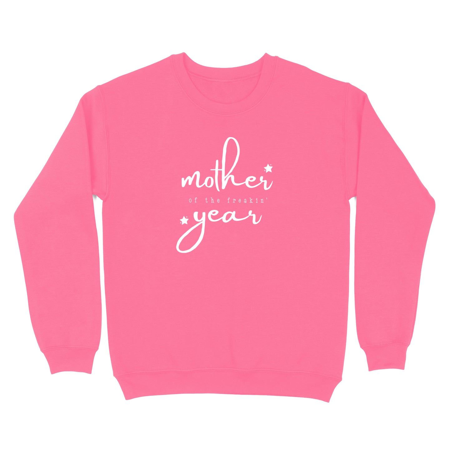 Mother Of The Freakin' Year Crewneck