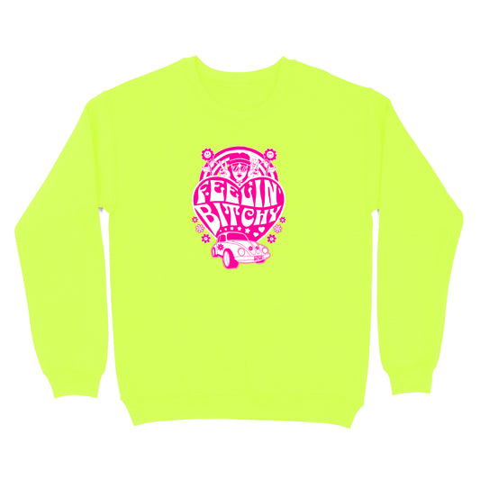 Feelin' Bitchy Crewneck