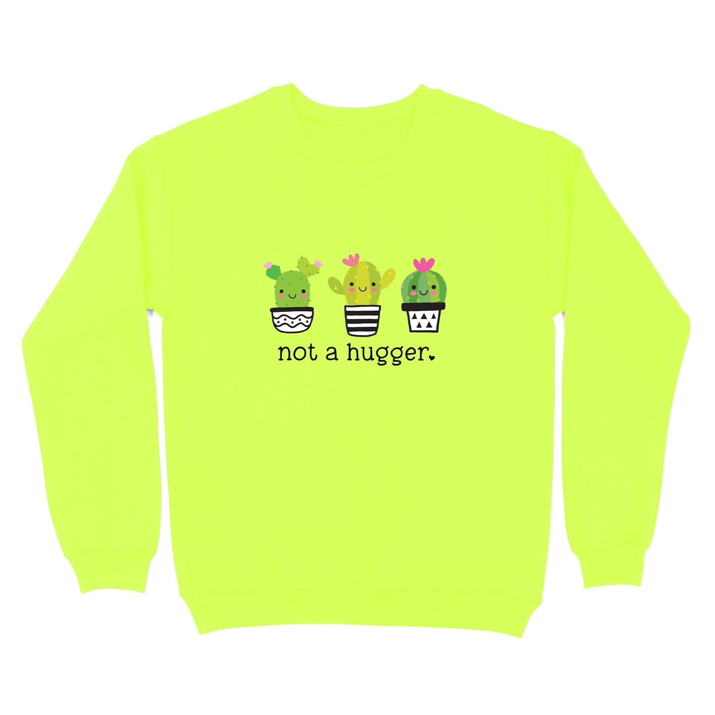 Not A Hugger Crewneck