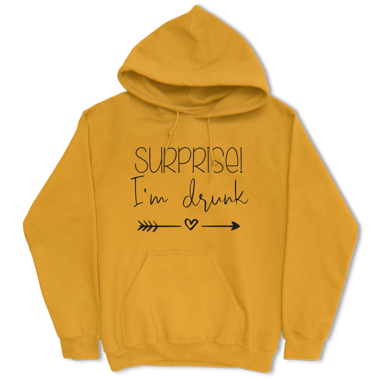 Surprise, I'm Drunk Hoodie