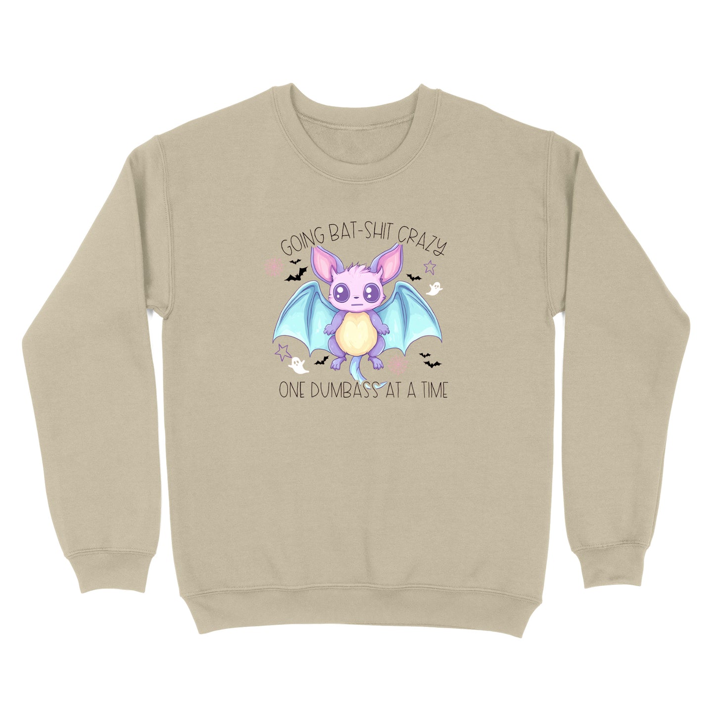 Going Bat Shit Crazy One Dumbass At A Time Crewneck