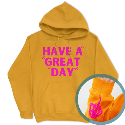 Have A Great Day Skeleton Middle Finger Hoodie