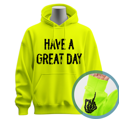 Have A Great Day Middle Finger Hoodie (Distressed)