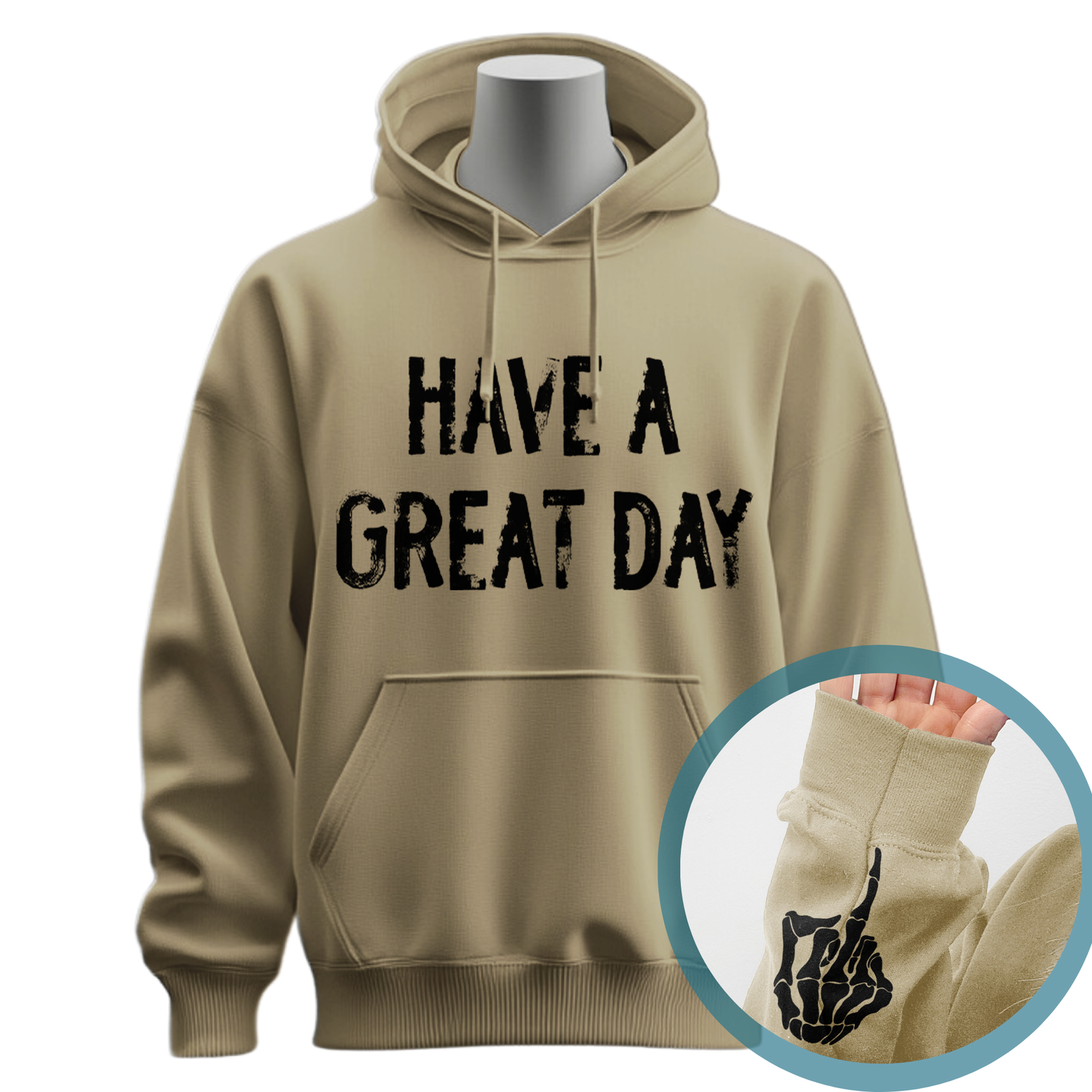 Have A Great Day Middle Finger Hoodie (Distressed)