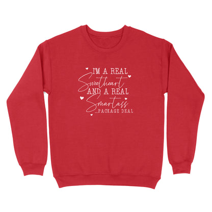 I'm A Real Sweetheart and a Real Smartass Crewneck