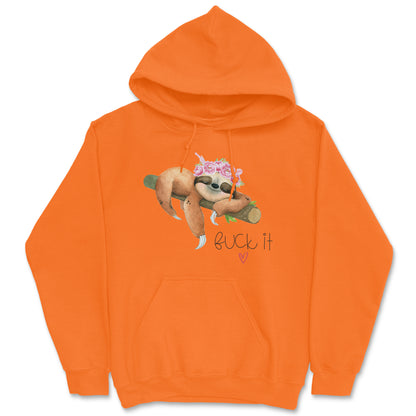 Fuck It Sloth Hoodie