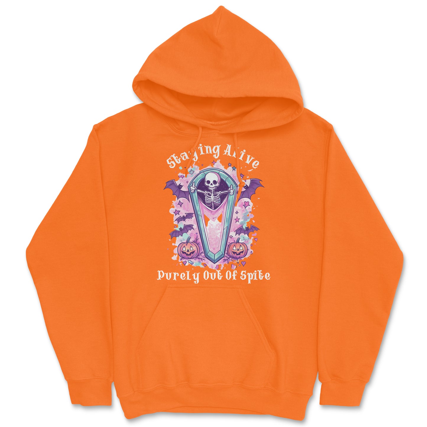 Staying Alive Purely Out Of Spite Hoodie