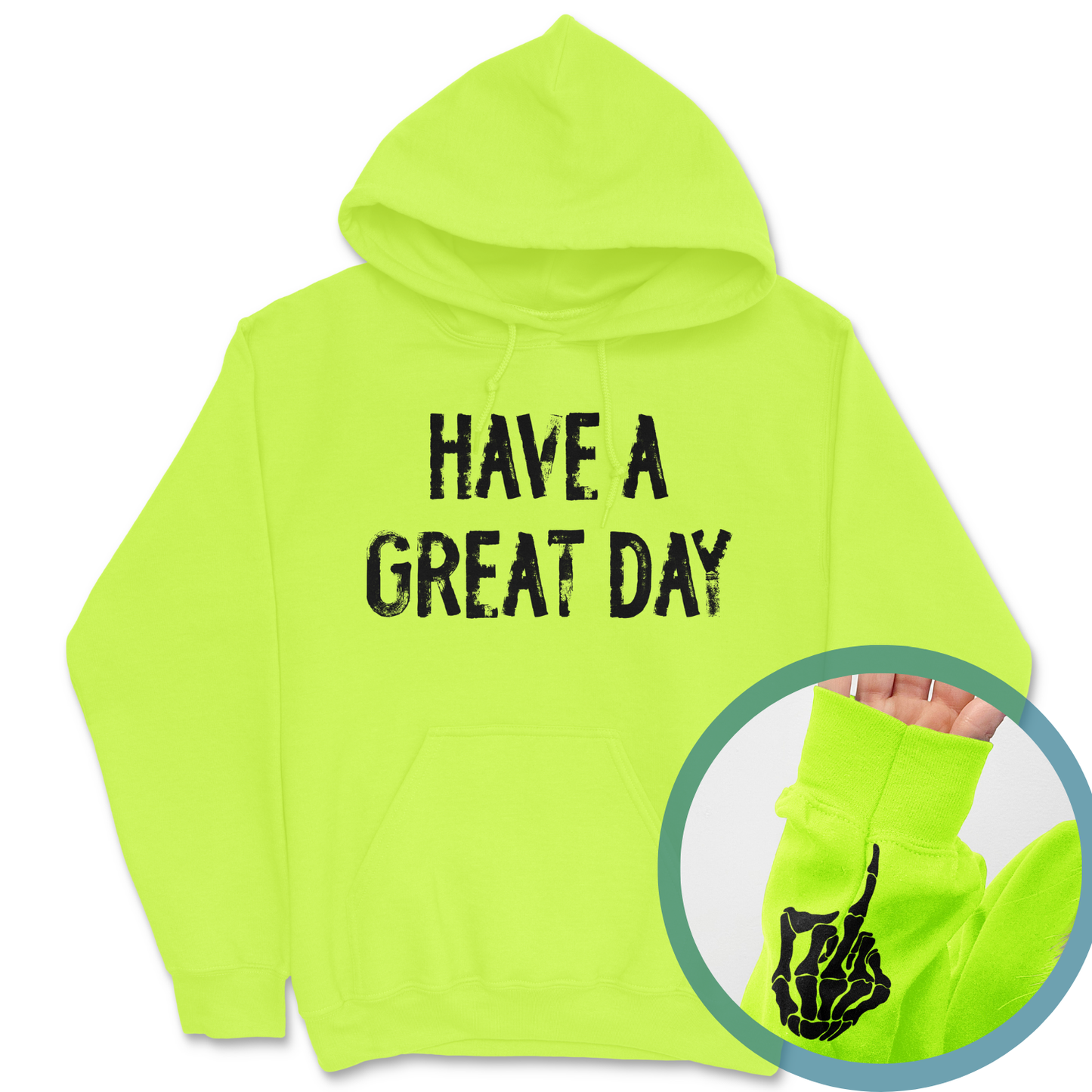 Have A Great Day Middle Finger Hoodie