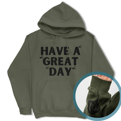 Have A Great Day Skeleton Middle Finger Hoodie