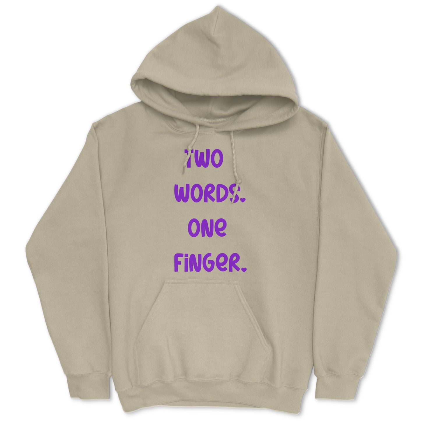 Two Words One Finger Hoodie