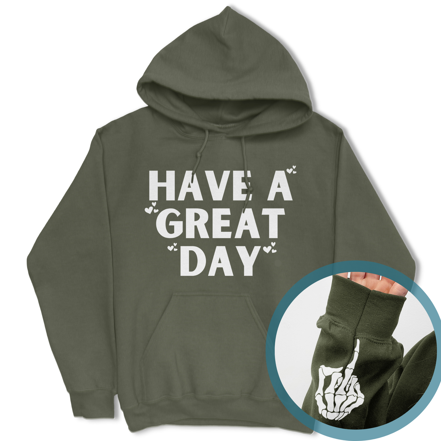 Have A Great Day Skeleton Middle Finger Hoodie