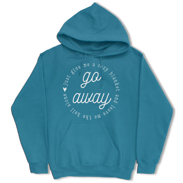 Go Away Hoodie