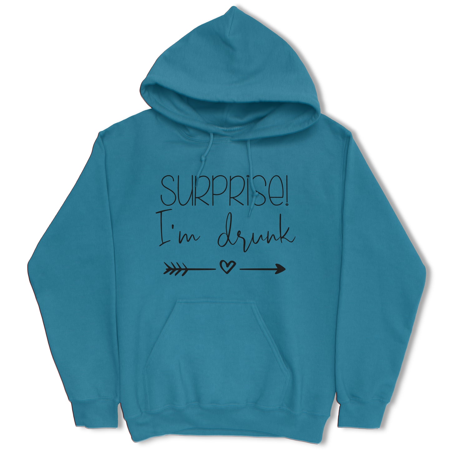 Surprise, I'm Drunk Hoodie