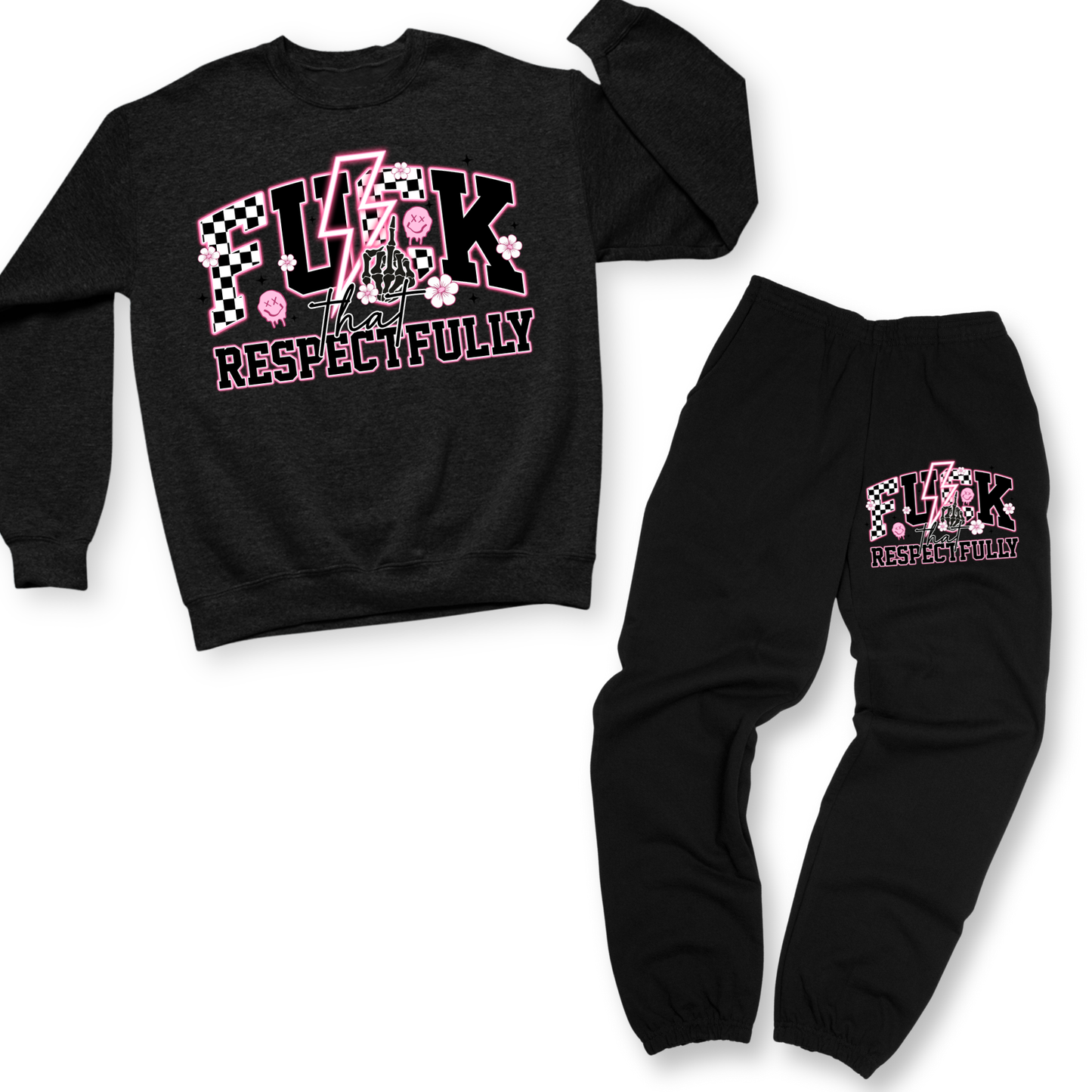 Fuck That Respectfully Matching Set