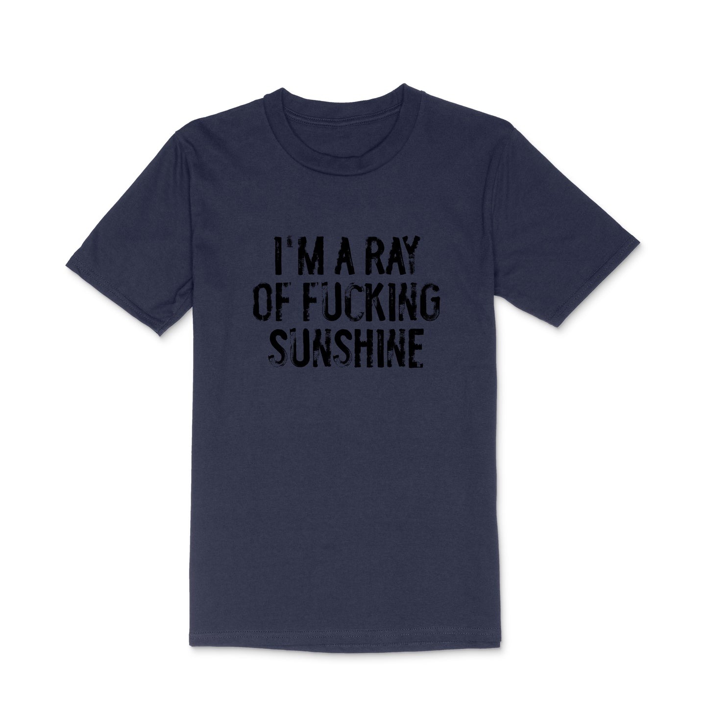 I'm A Ray Of Fucking Sunshine Men's TShirt