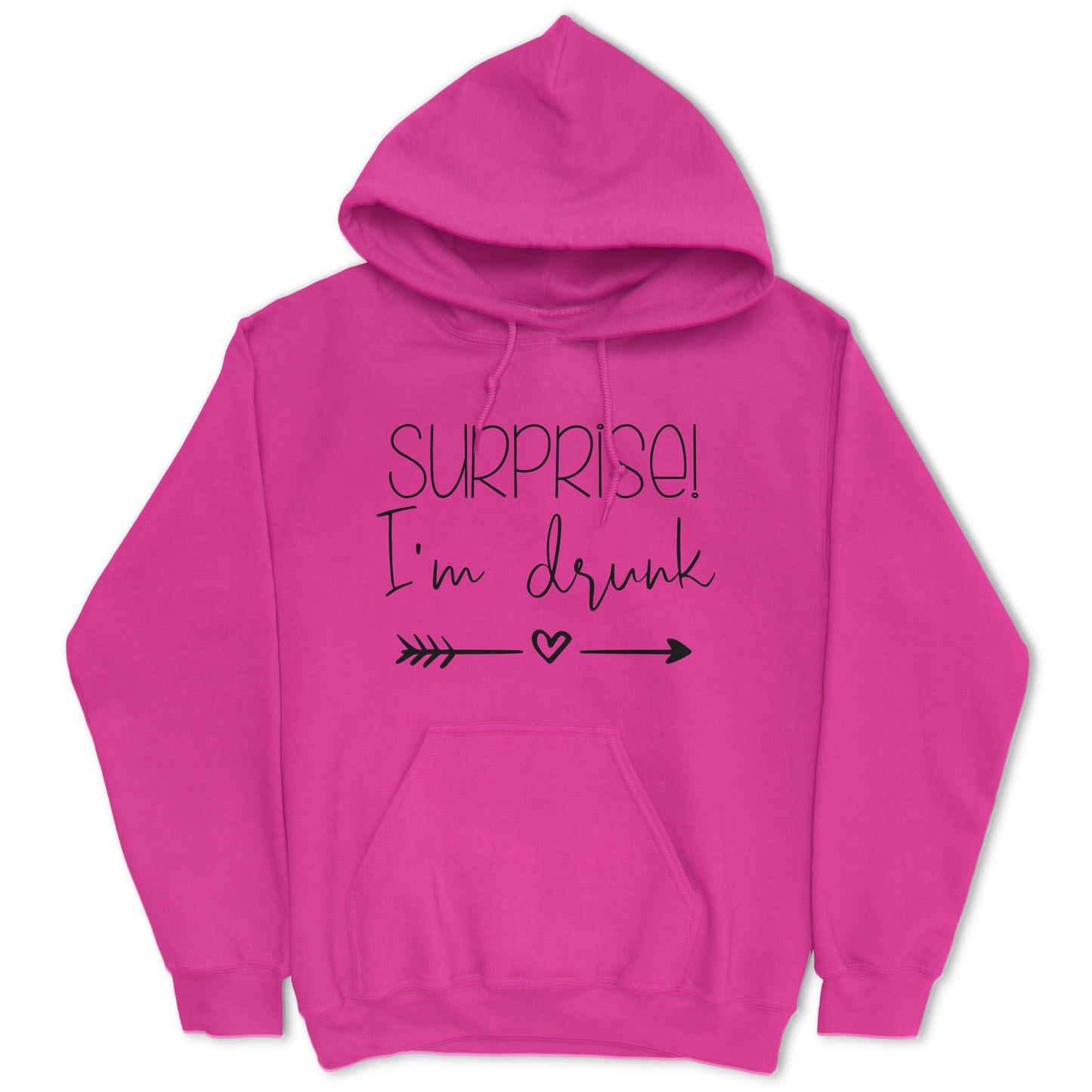 Surprise, I'm Drunk Hoodie