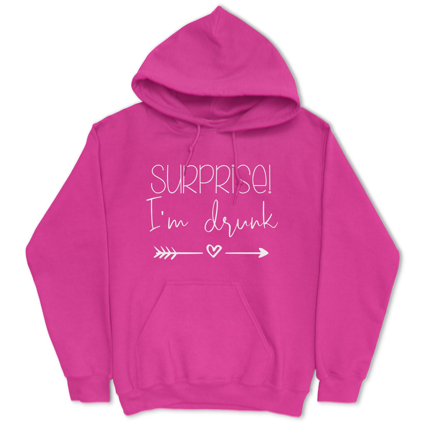 Surprise, I'm Drunk Hoodie