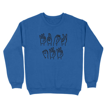 Funny 'F Off' in Sign Language Crewneck