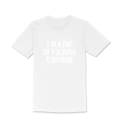 I'm A Ray Of Fucking Sunshine Men's TShirt