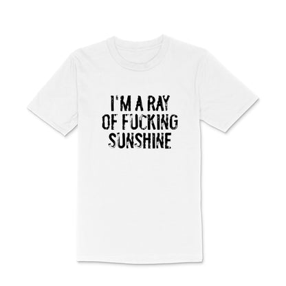 I'm A Ray Of Fucking Sunshine Men's TShirt