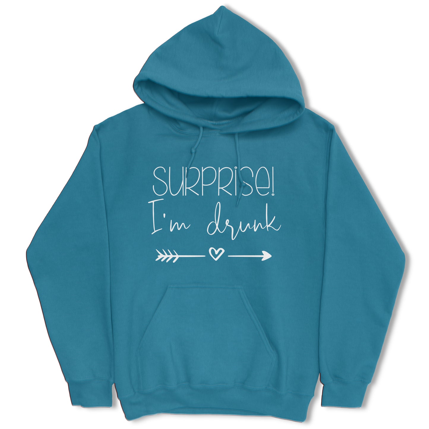 Surprise, I'm Drunk Hoodie