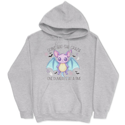 Bat Shit Crazy Hoodie