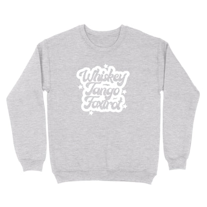 Whiskey Tango Foxtrot Crewneck