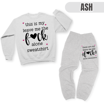Leave Me Alone Set (Sweatshirt + Sweatpants)