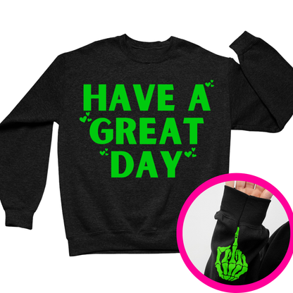 Have A Great Day Crewneck