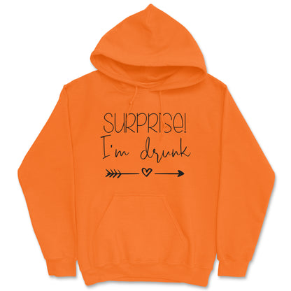 Surprise, I'm Drunk Hoodie