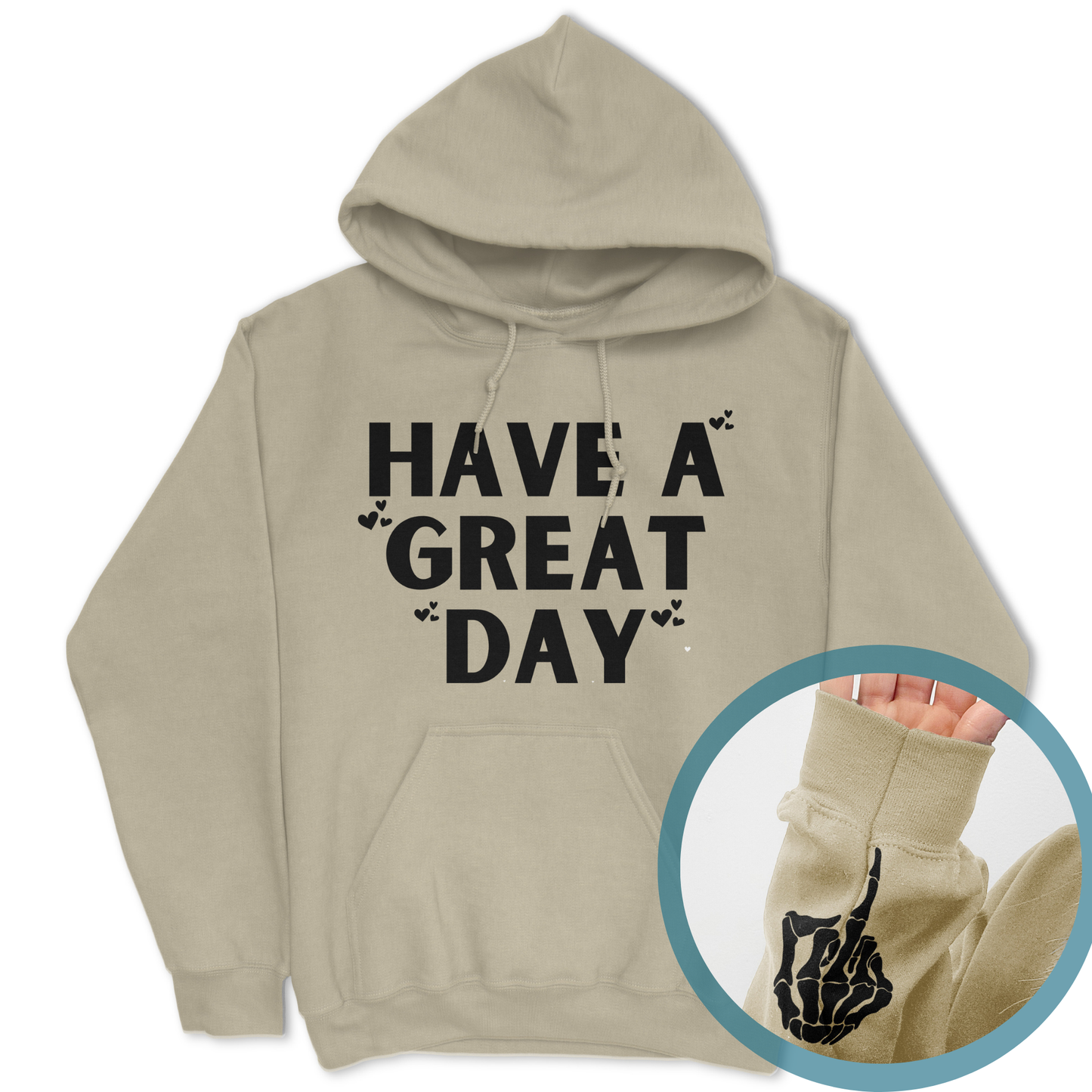 Have A Great Day Skeleton Middle Finger Hoodie