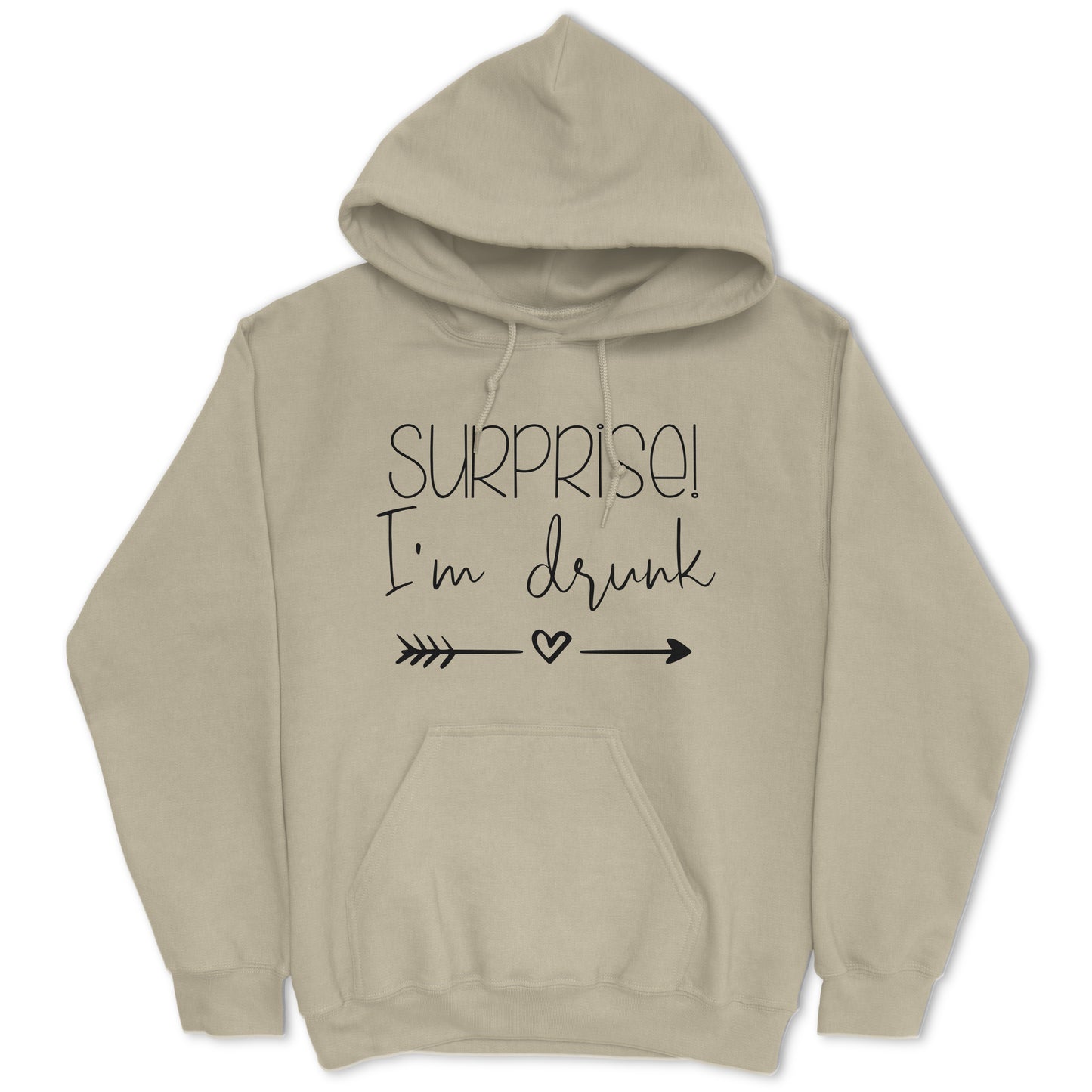 Surprise, I'm Drunk Hoodie