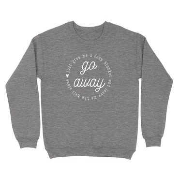 Go Away Crewneck