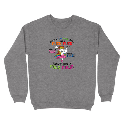 Funny Fuck Fuck Unicorn Crewneck