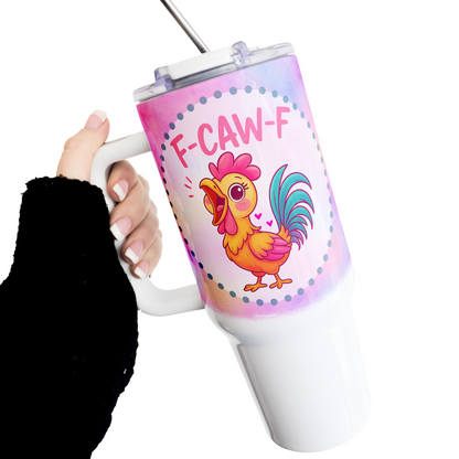 F-Caw-F 40 Oz Tumbler